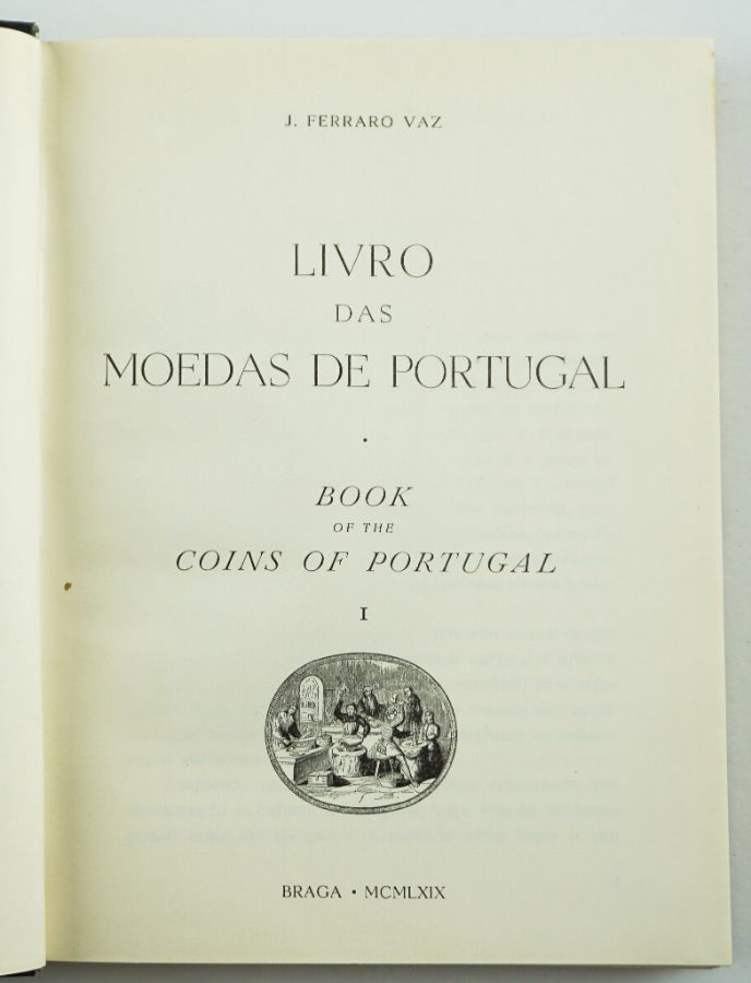 Livro das Moedas de Portugal por J. Ferraro Vaz , 1ª Edição , Rara