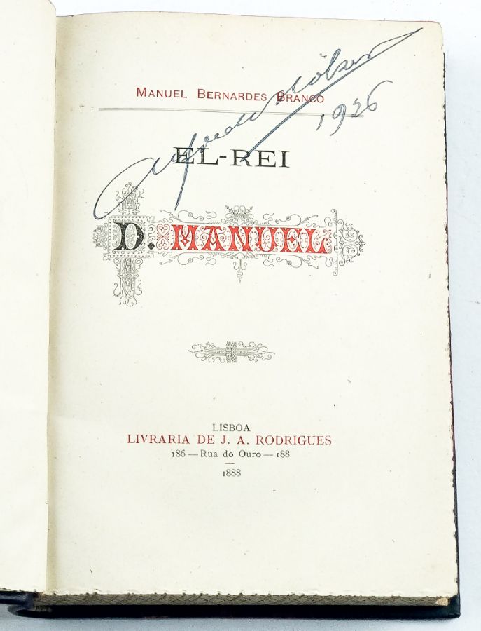 EL –REI D. MANUEL, Manuel Bernardes Branco