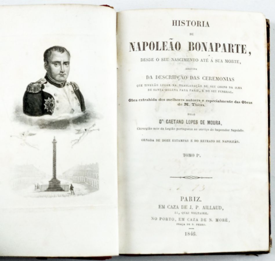 História de Napoleão Bonaparte desde o Seu Nascimento até à Sua Morte (…)