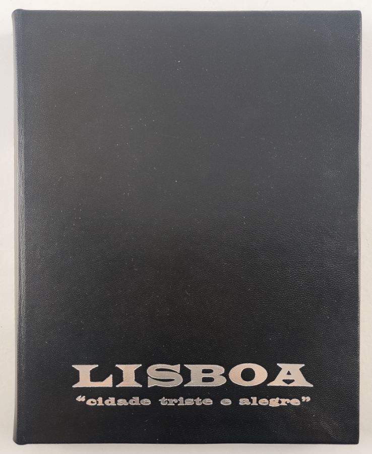 Lisboa, Cidade Triste e Alegre