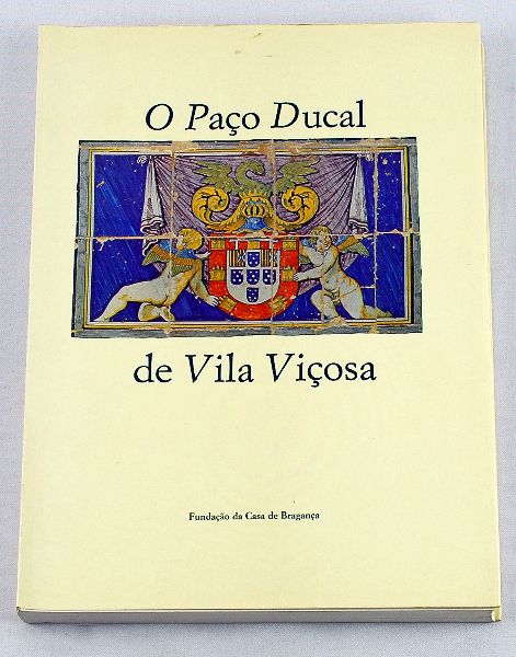 O Paço Ducal de Vila Viçosa