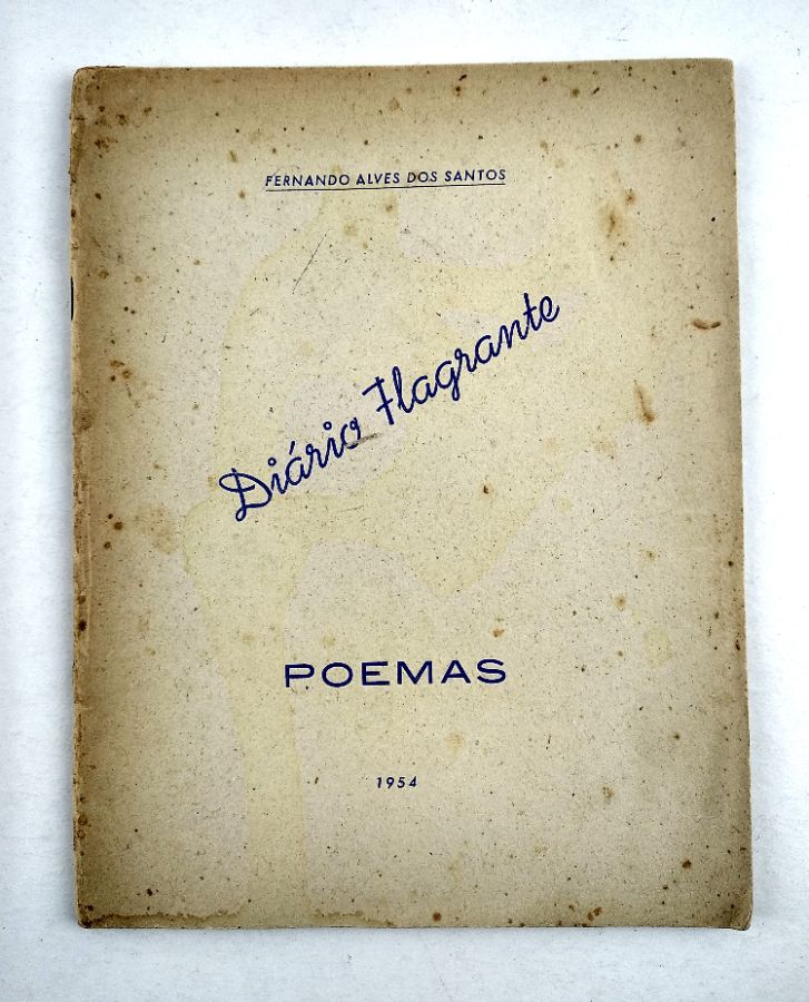 Fernando Alves dos Santos – primeiro livro do autor – com dedicatória a António José Forte