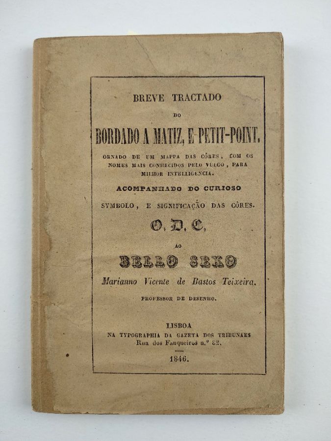 Breve Tractado do Bordado a Matiz, e Petit-Point (1846)