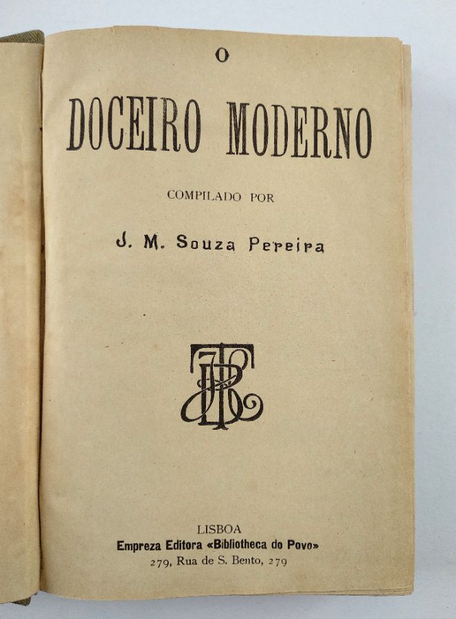 J. M. Sousa Pereira. – O Doceiro Moderno. Lisboa.