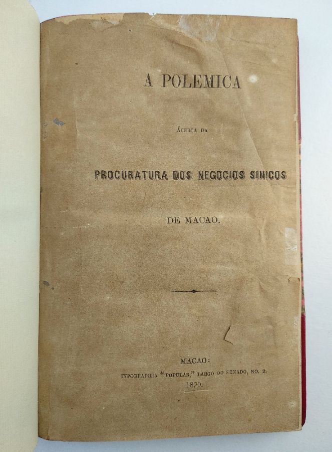 A Polémica Acerca da Procuratura dos Negócios Sinicos de Macao (1870)