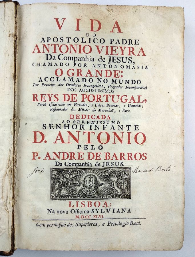 André de Barros – Vida do Apostólico Padre António Vieyra (1746)