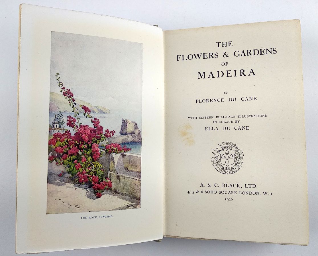 The Flowers & Gardens of Madeira