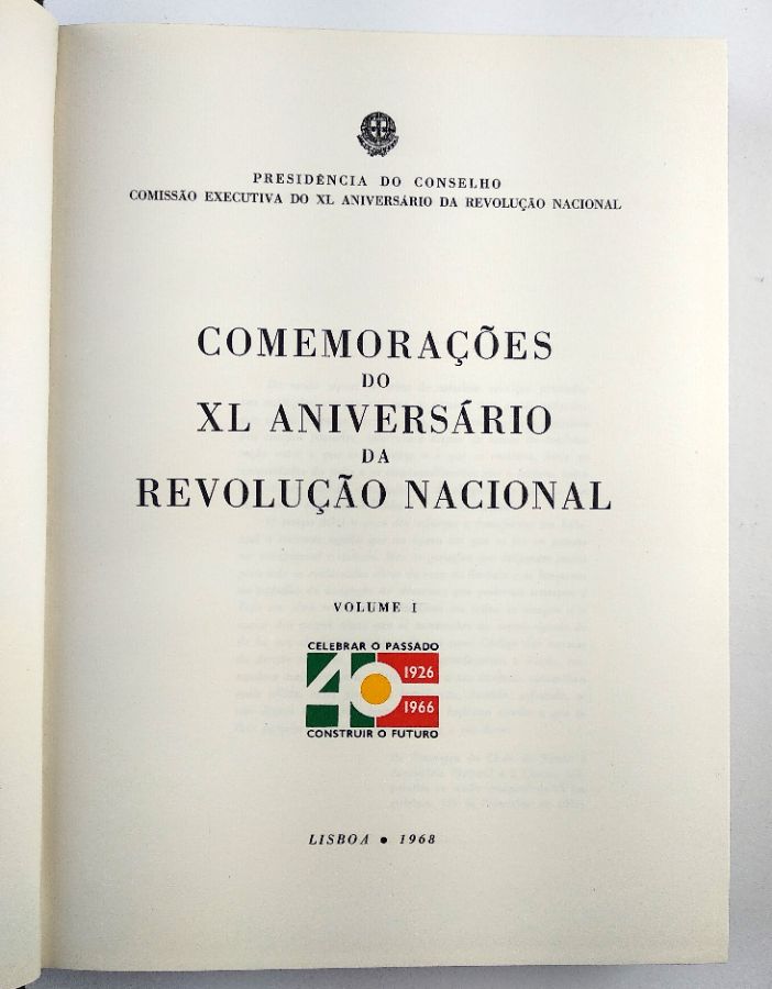 Comemoração do XL Aniversário da Revolução Nacional