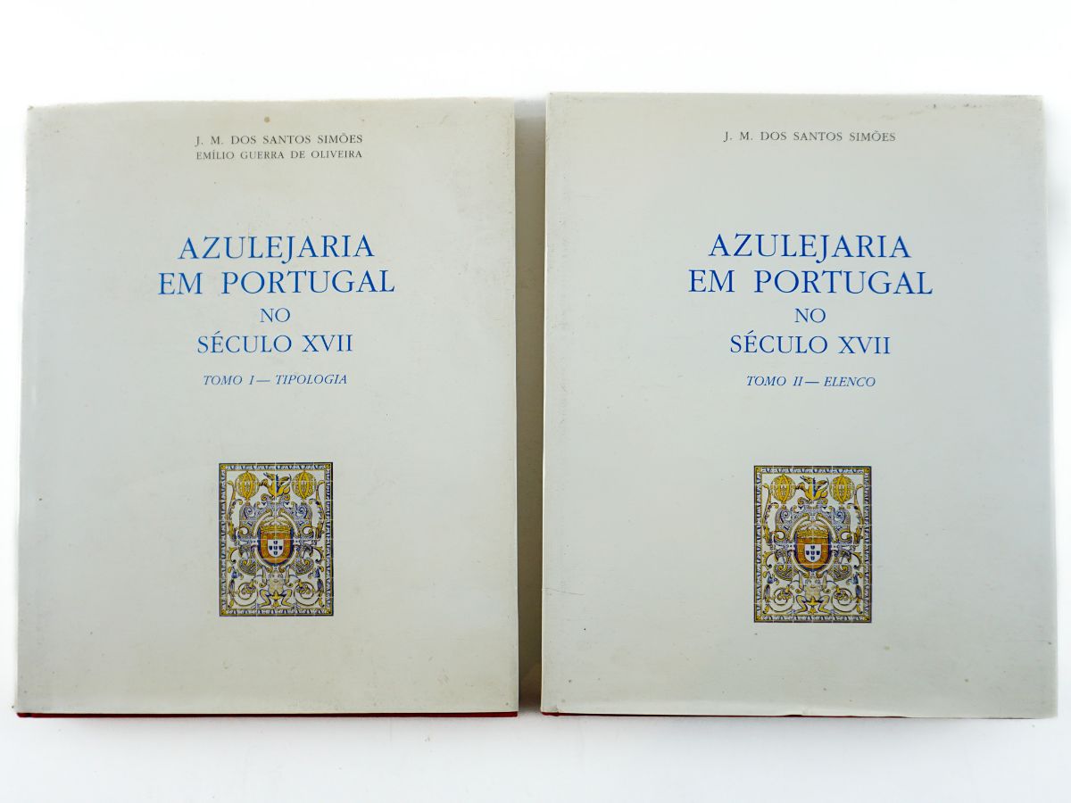Azulejaria em Portugal No Século XVII por J .M. Dos Santos Simões