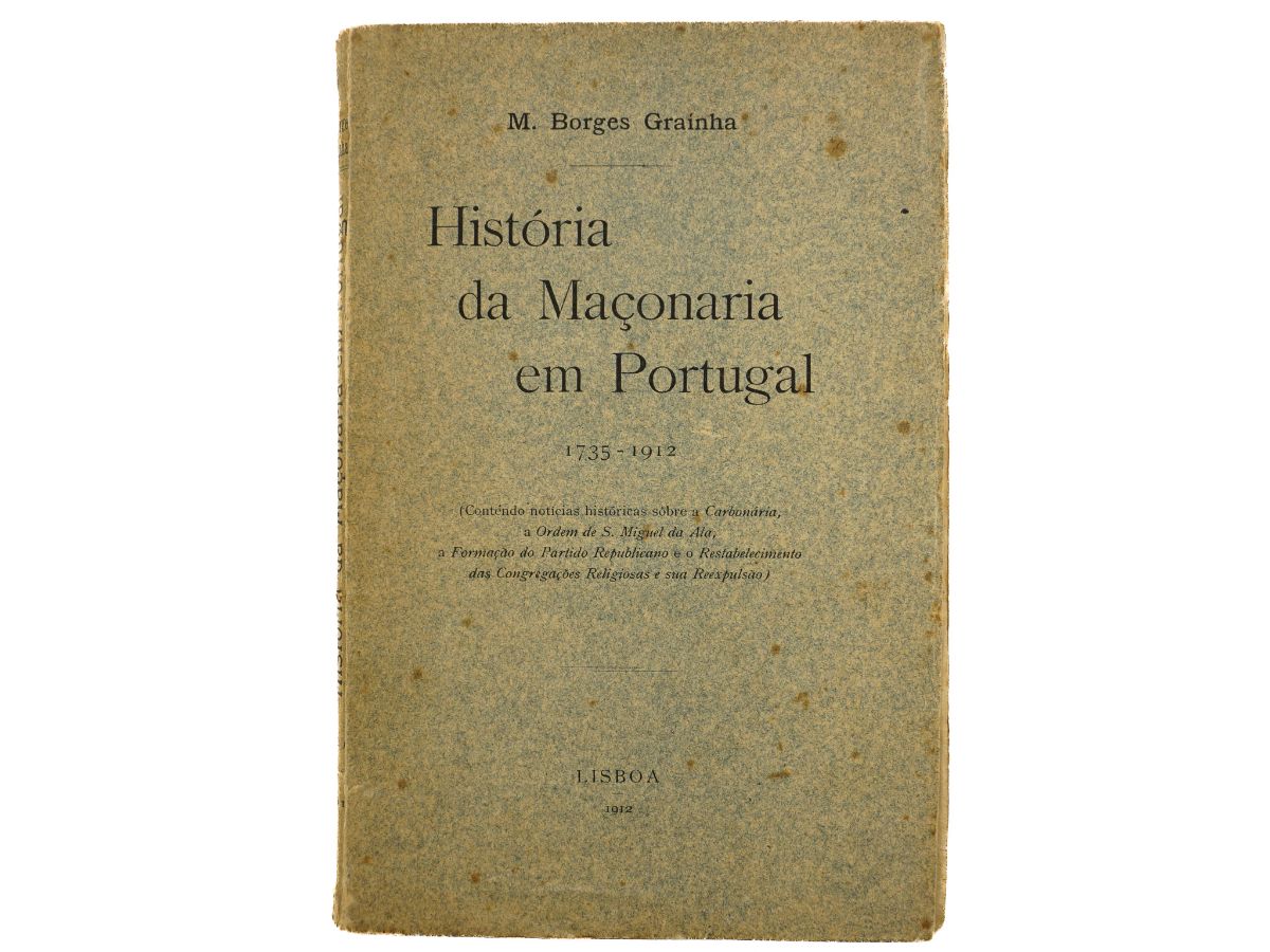 História da Maçonaria em Portugal 1735-1912 – 1ª edição