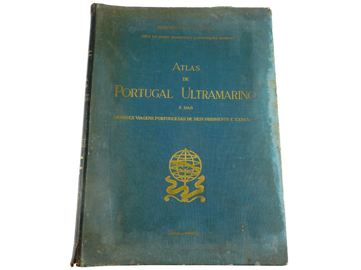 Atlas de Portugal Ultramarino e das Grandes Viagens Portuguesas de Descobrimento e Expansão