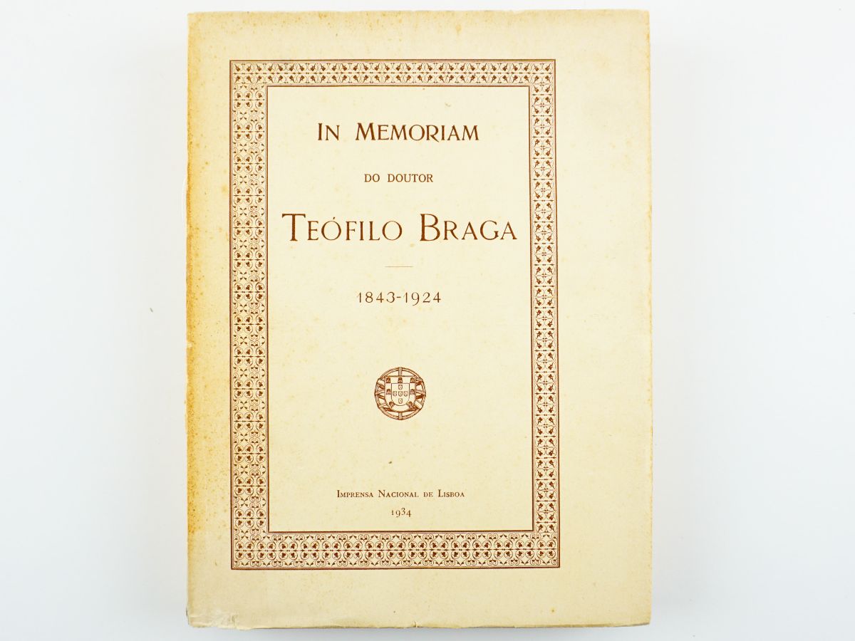 In Memoriam do Doutor Teófilo Braga 1843-1924