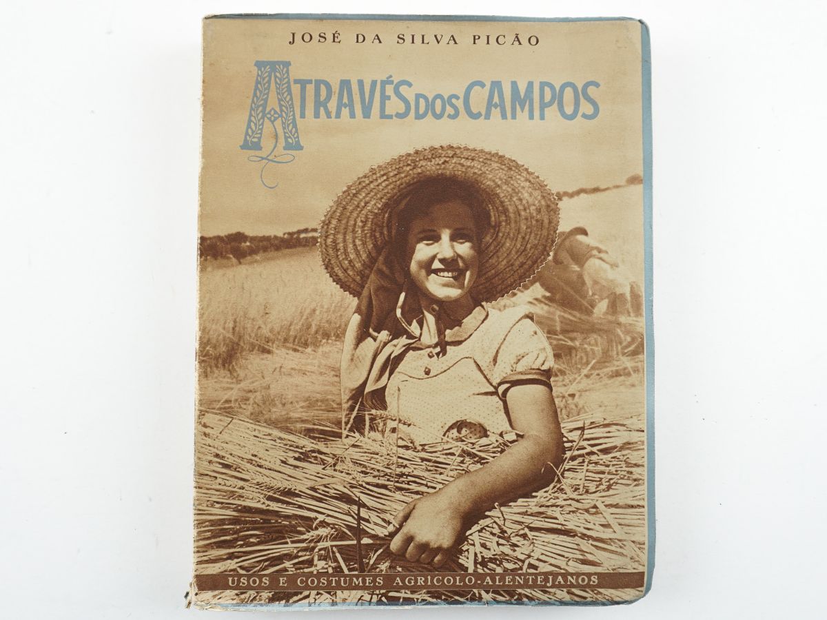 Através dos campos: usos e costumes agrícola-alentejanos