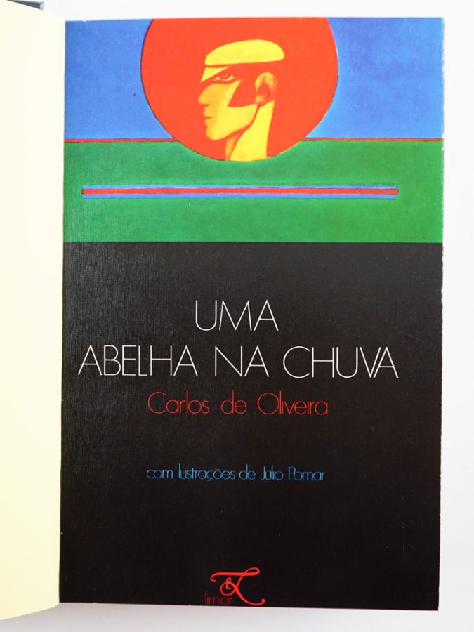Uma Abelha na Chuva – Carlos de Oliveira – Tiragem Especial