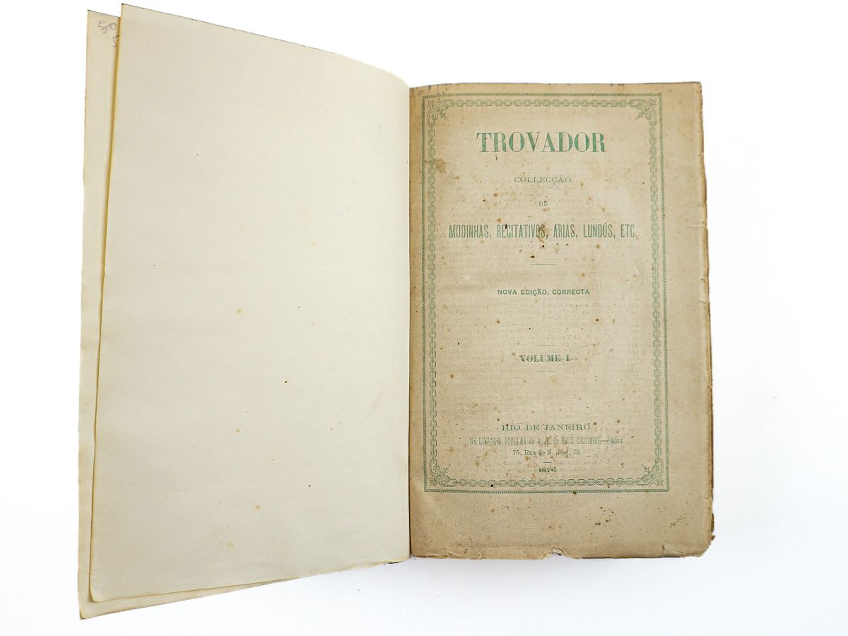 Trovador - Colecção de Modinhas, Recitativos, Árias, Lundús, etc. (1876)