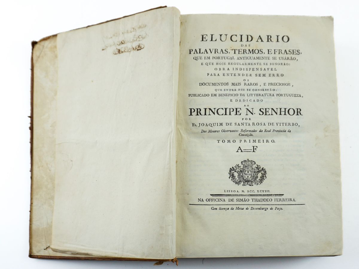 Elucidario das Palavras, Termos, e Frases Antiquadas da Lingua Portugueza- 1798