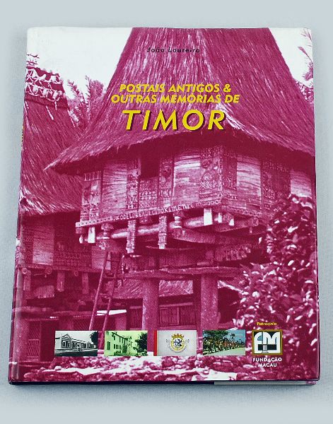 Postais antigos e outras memórias de Timor