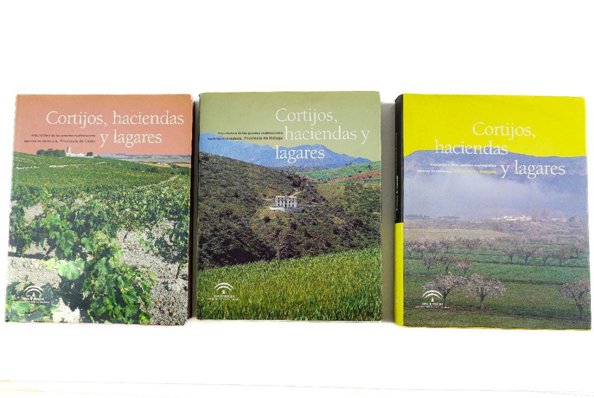 Cortijos, haciendas y lagares - Arquitectura de las grandes explotaciones agrarias en Andalucía