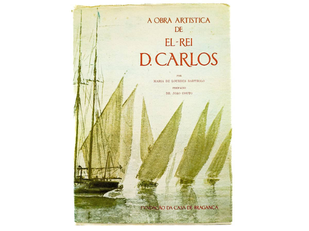 A Obra Artística de El-Rei D. Carlos