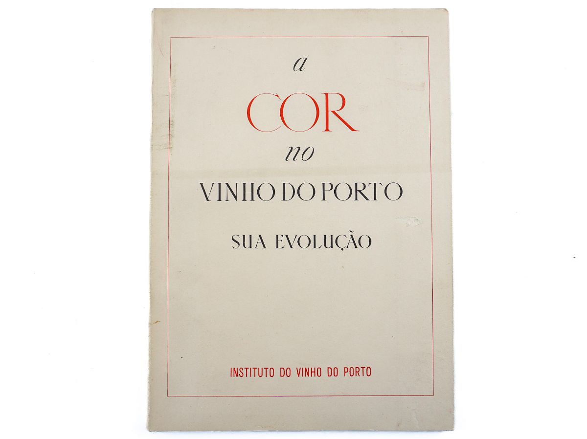 A Cor no Vinho do Porto. Sua Evolução.