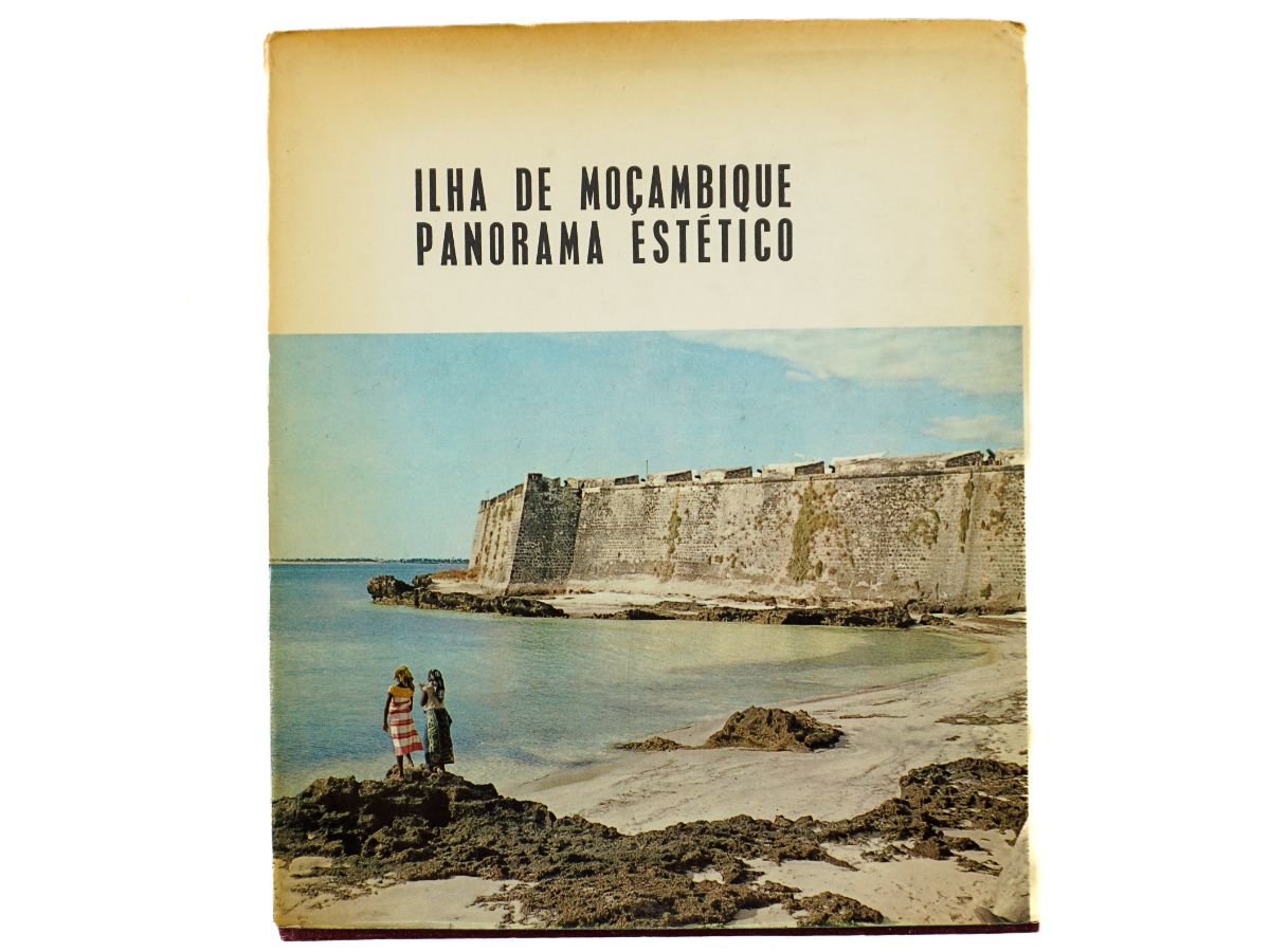 Ilha de Moçambique – Panorama Estético