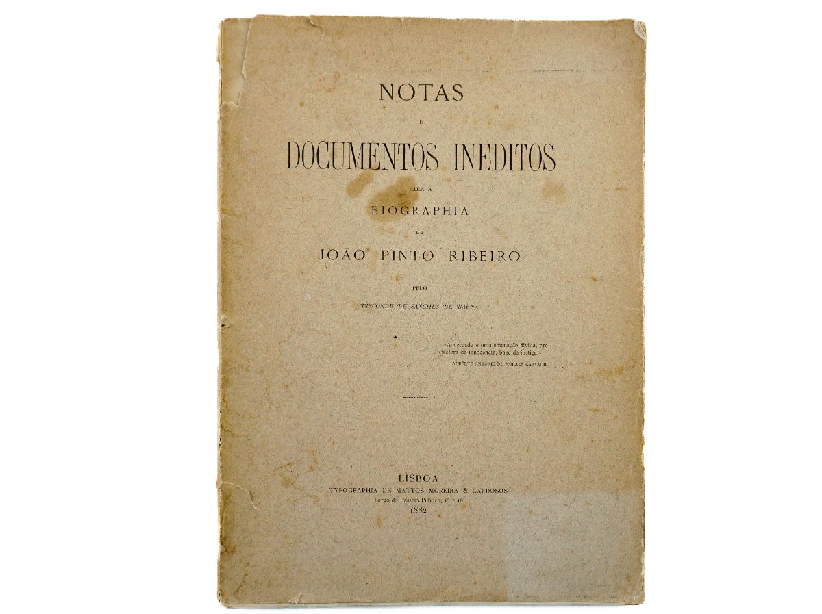 Visconde de Sanches Baena – Biographia de João Pinto Ribeiro (1882)