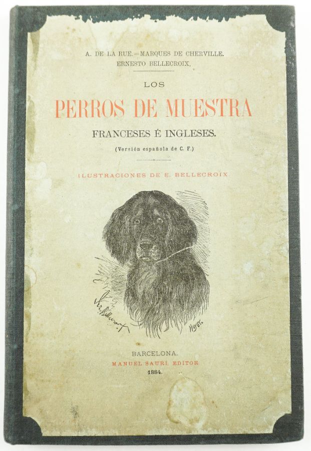 Los Perros de Muestra Franceses e Ingleses – 1884