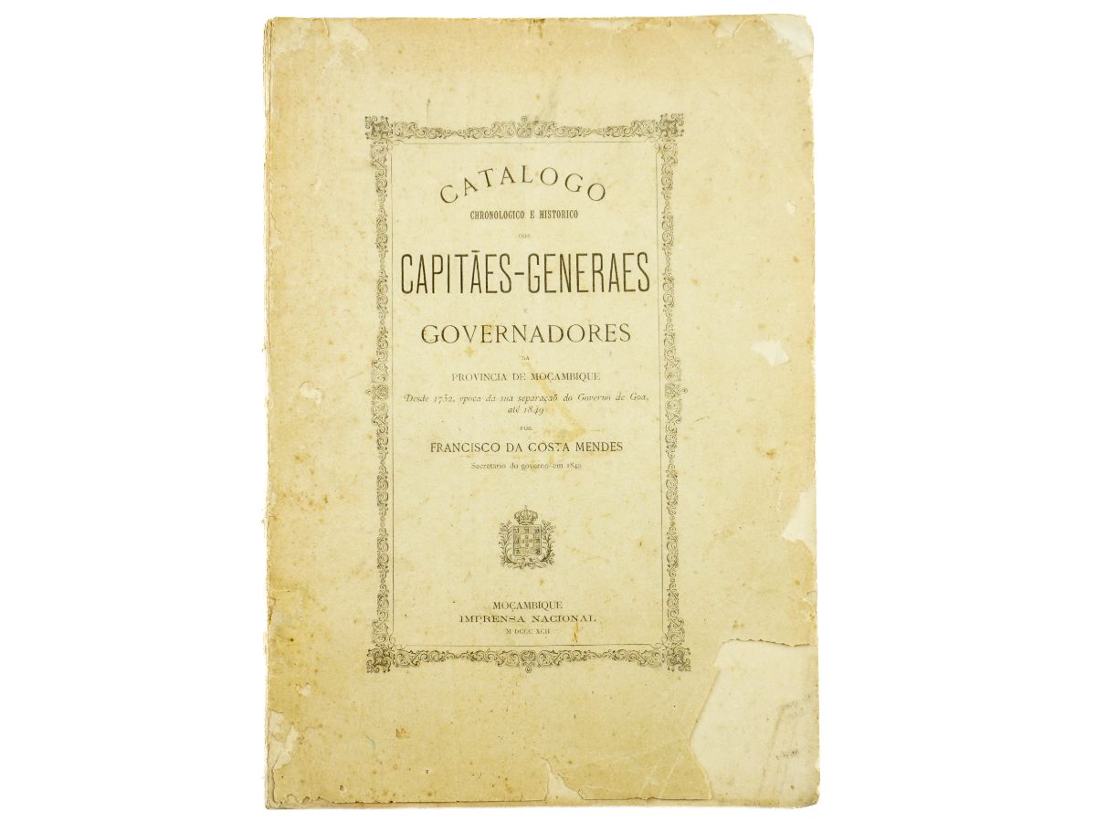Catálogo Chronológico e Histórico dos Capitães Generaes e Governadores da Província de Moçambique