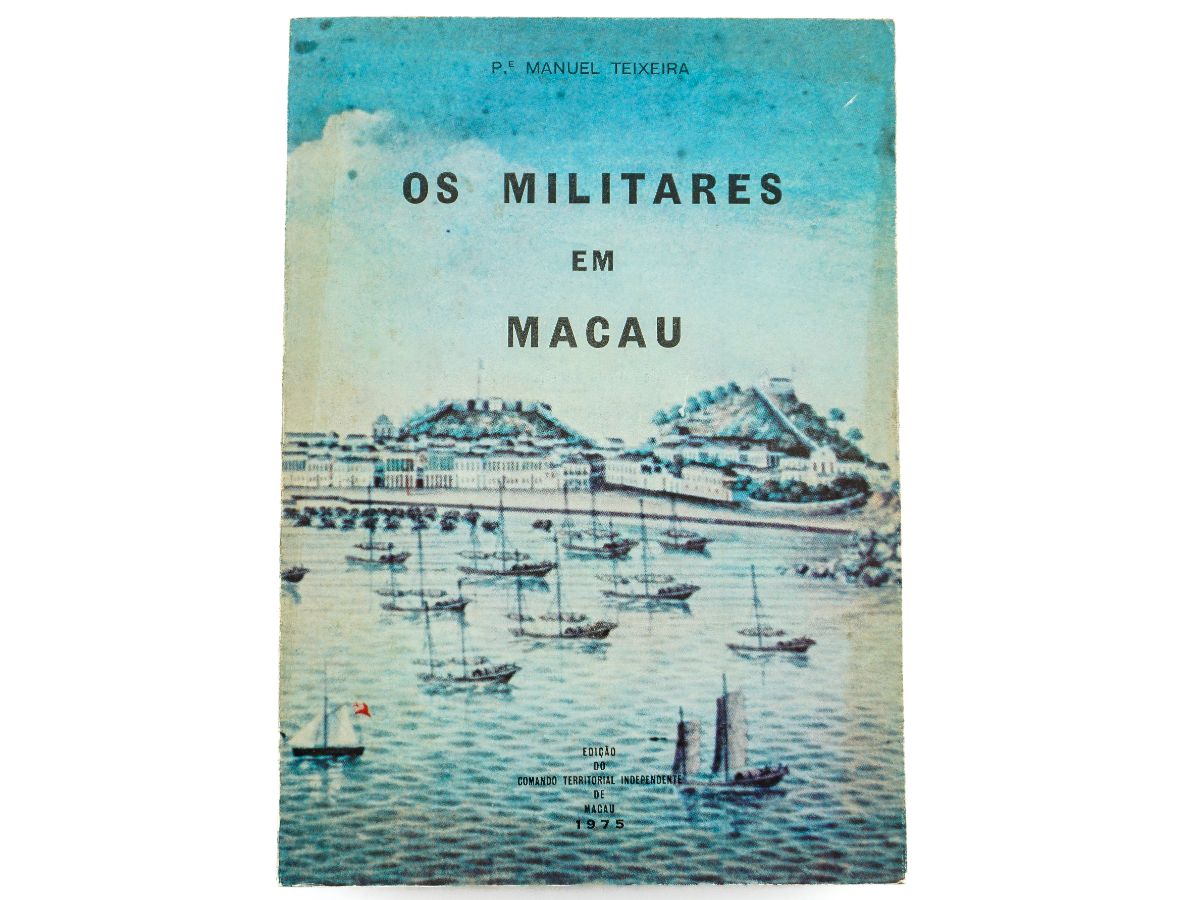 Os Militares em Macau