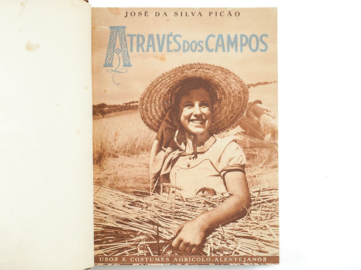 Através dos Campos: usos e costumes agrícola-alentejanos
