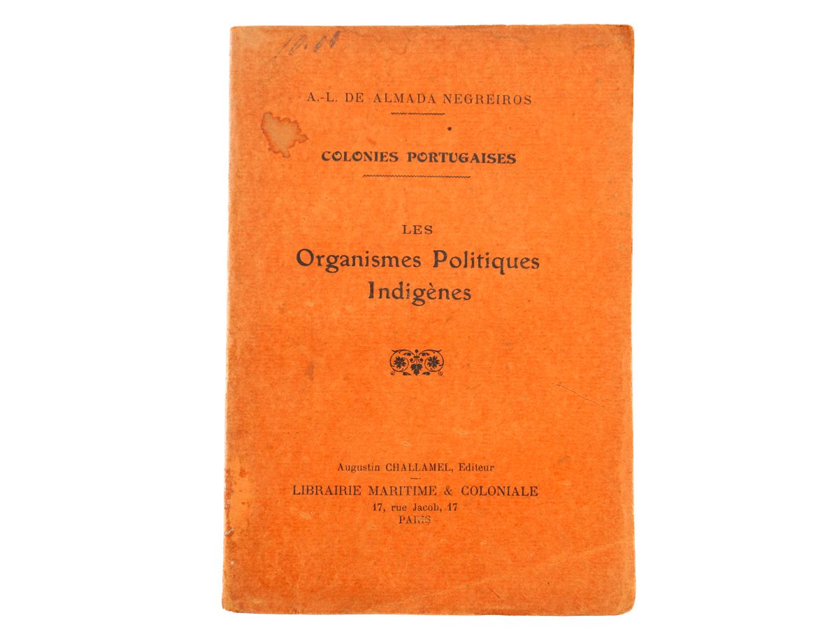 A. L. De Almada Negreiros – Les Organismes Politiques Indigenes 