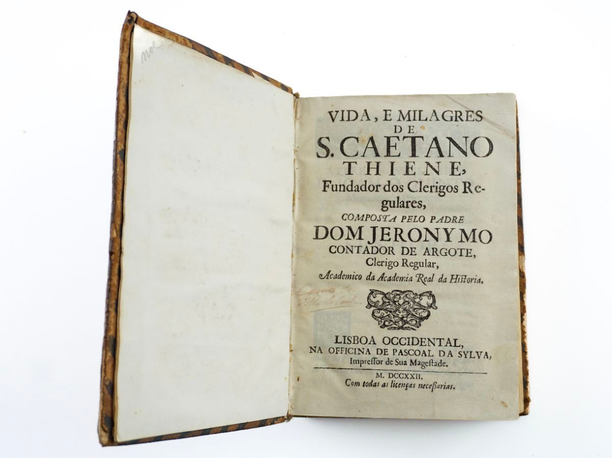 Vida, e Milagres de S. Caetano Thiene, Fundador dos Clérigos Regulares (1722)