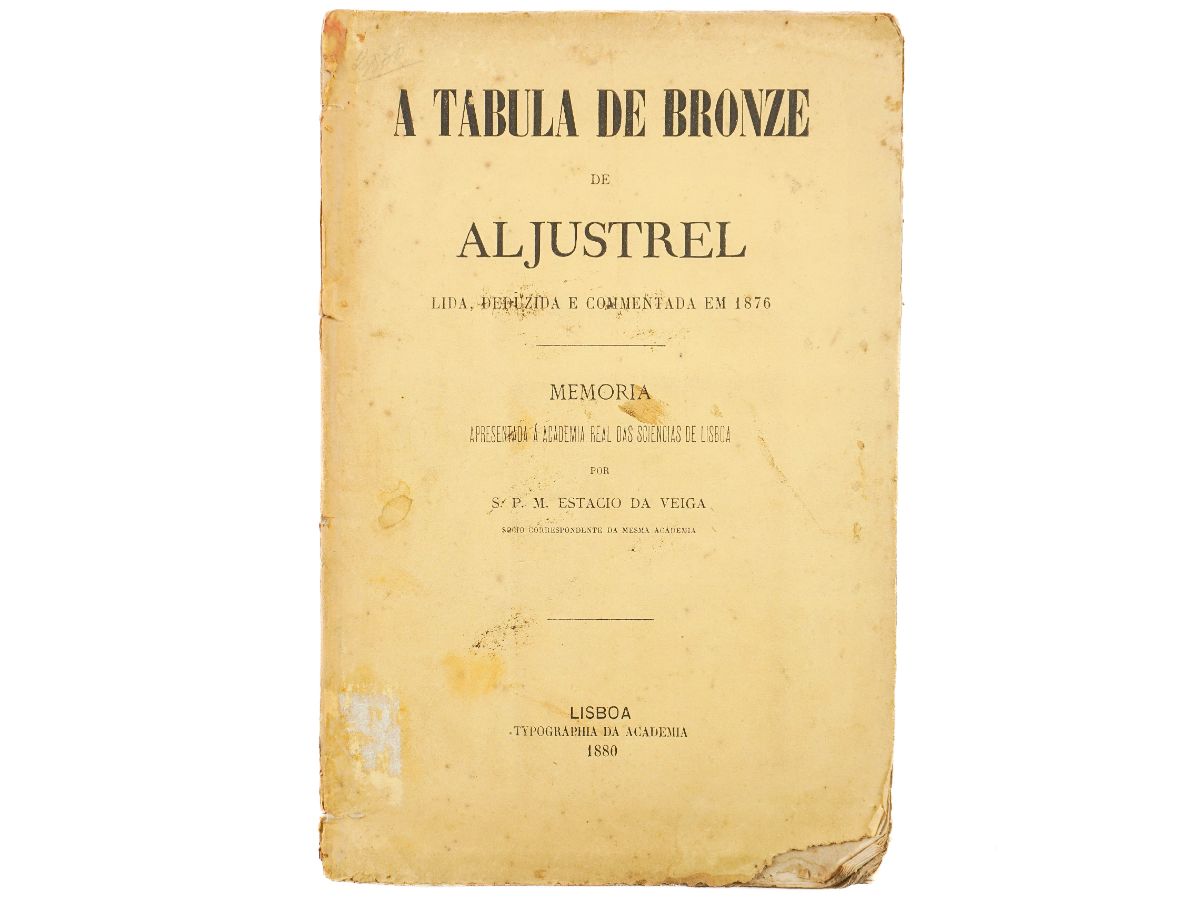 Estácio da Veiga – A Tabula de Bronze de Aljustrel (1880)