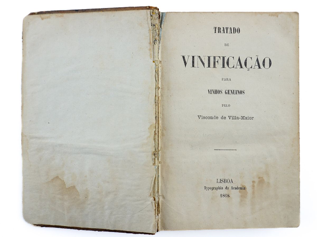 Tratado de Vinificação para Vinhos Genuínos pelo Visconde de Villa-Maior