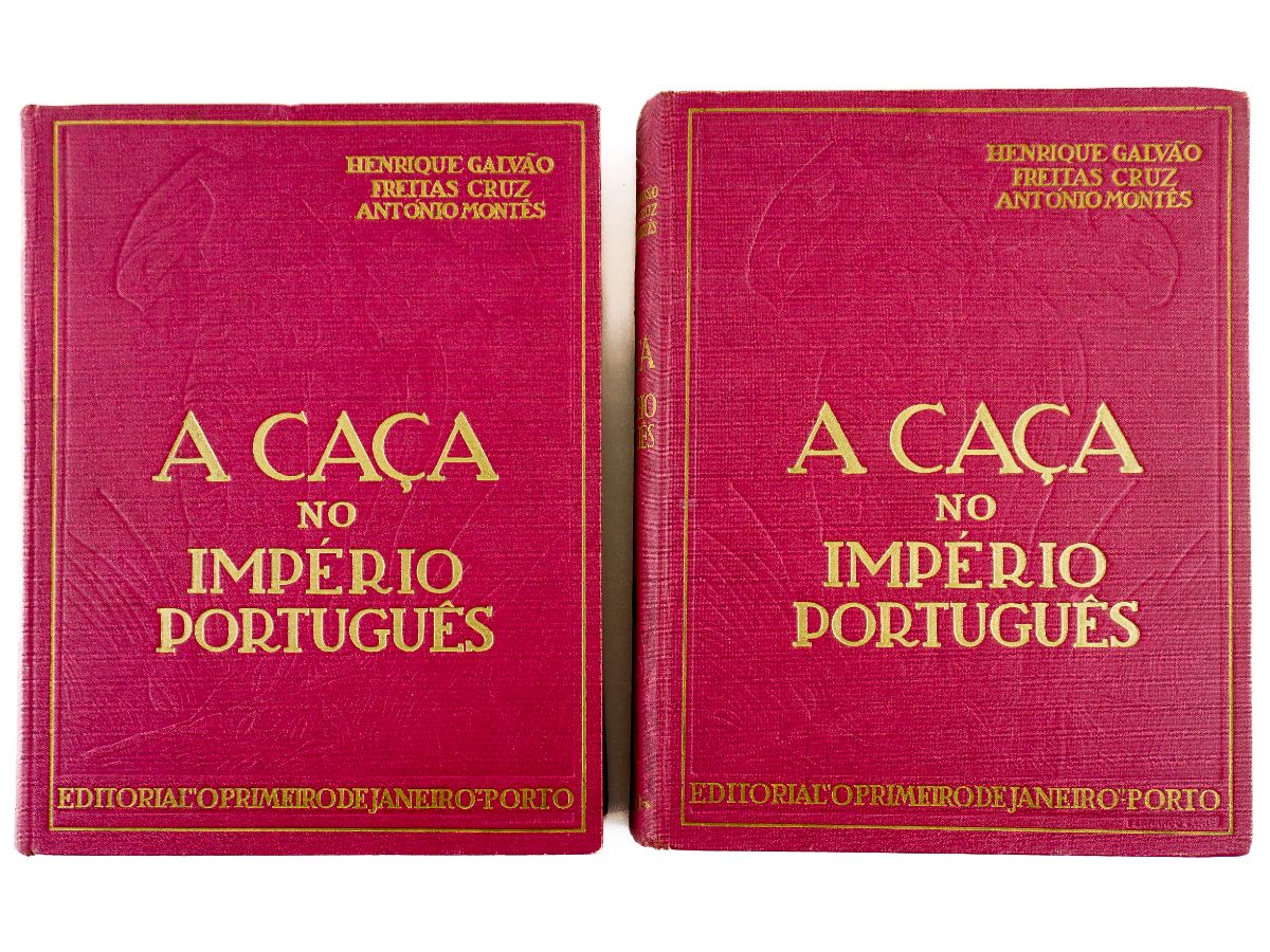 A Caça no Império Português por Henrique Galvão ; Freitas Cruz; António Montês.