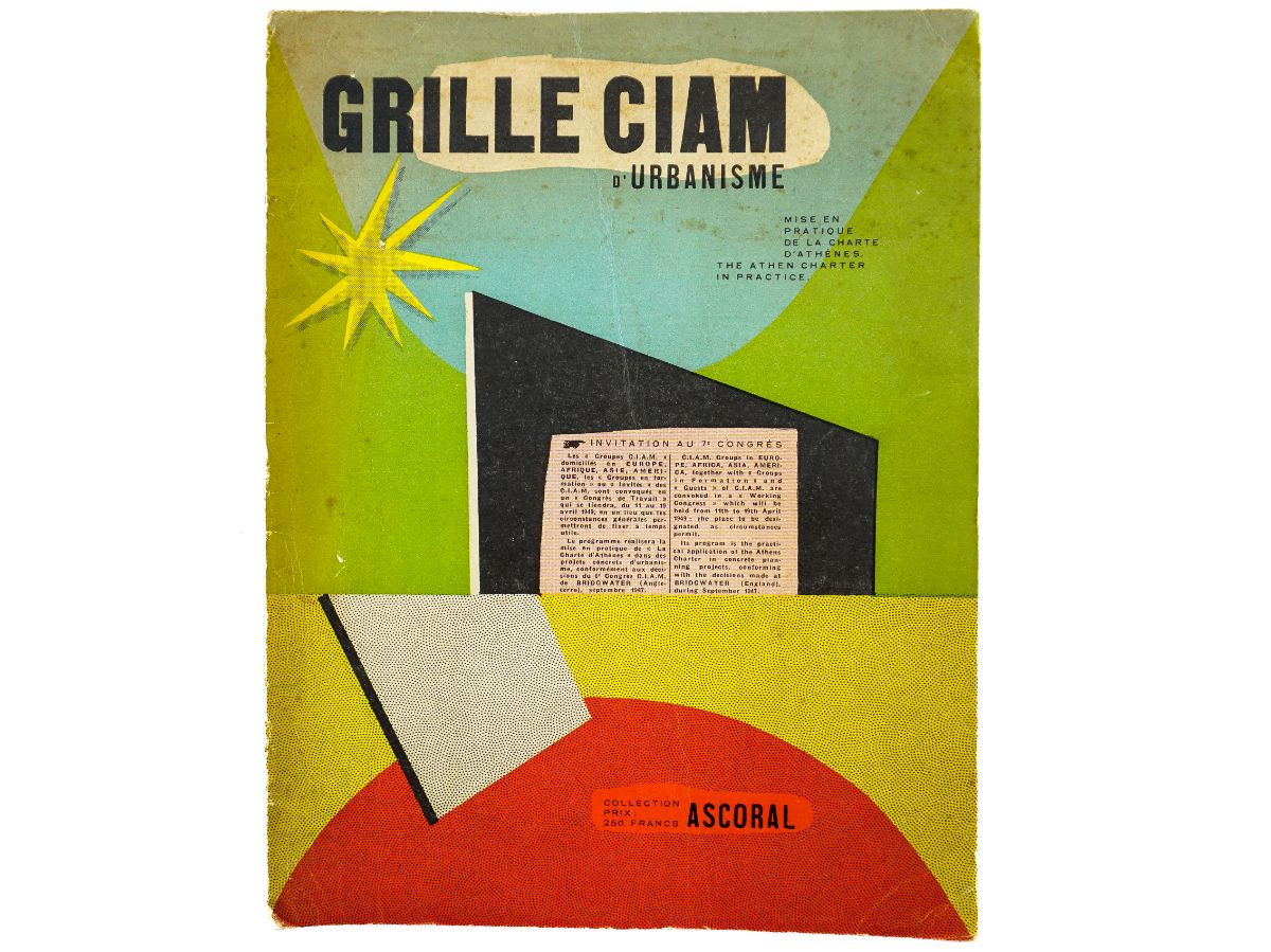 Grille CIAM d'Urbanisme: Mise en pratique de la Charte d'Athènes