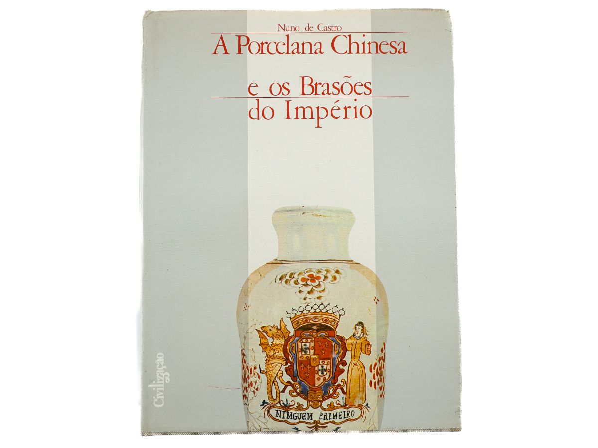 A Porcelana Chinesa e os Brasões do Império