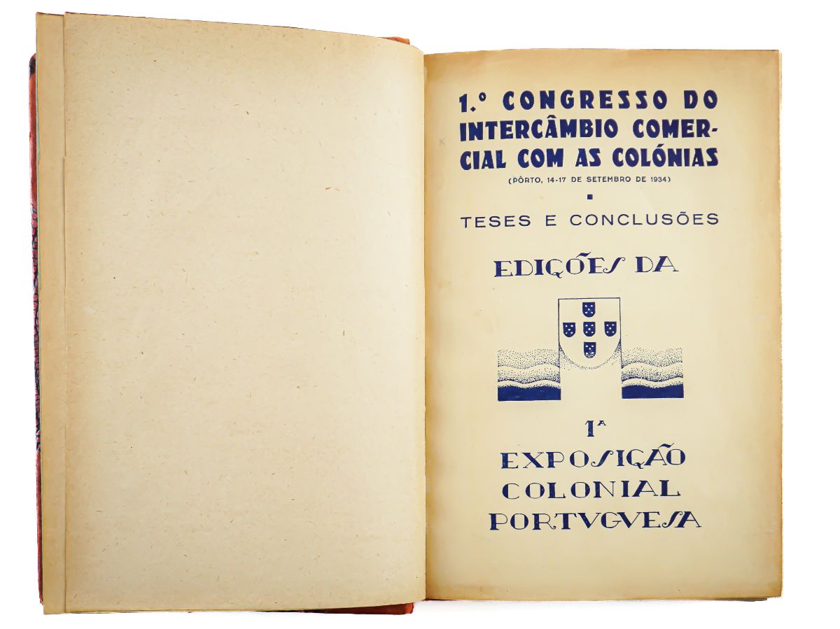 1° Exposição Colonial Portuguesa – Congresso do Intercâmbio Comercial com as Colónias 