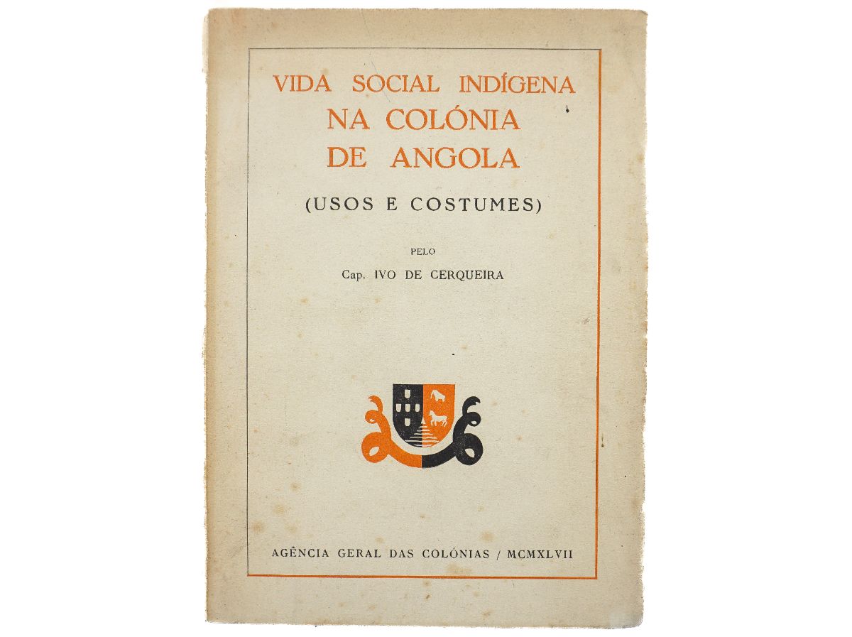 Vida social indígena na colónia de Angola. (Usos e costumes)