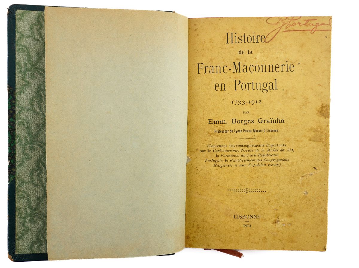 Histoire de la Franc-Maçonnerie en Portugal 1733-1912. (1913)