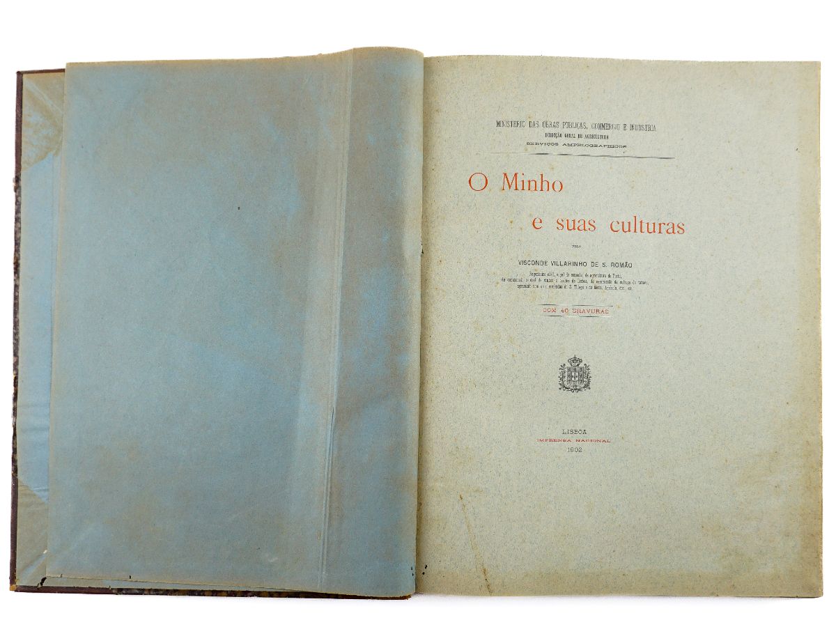 Visconde Vilarinho de S. Romão – Emílio Biel - O Minho e as suas culturas (1902)