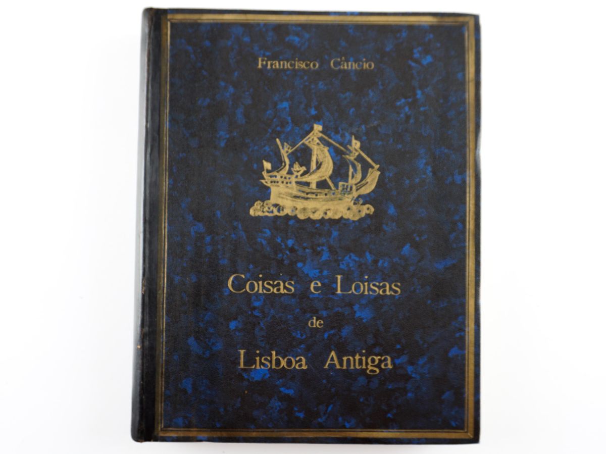 Francisco Câncio – Coisas e Loisas de Lisboa Antiga