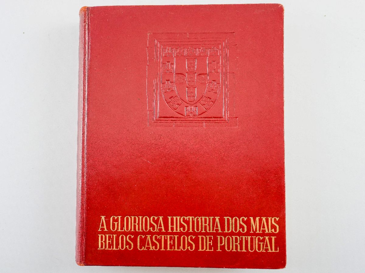 A Gloriosa História dos Mais Belos Castelos de Portugal