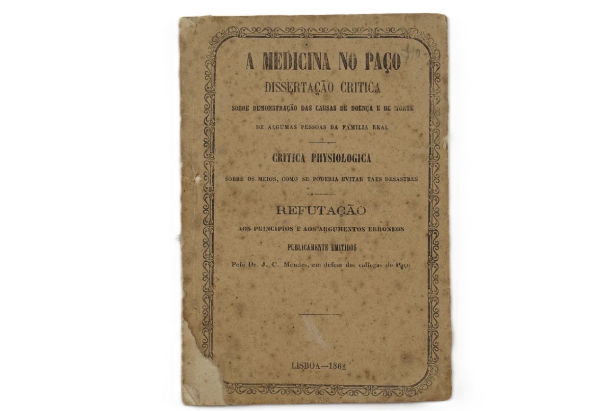 A Medicina do Paço – causas de doença e de morte de algumas pessoas da Família Real (1862)