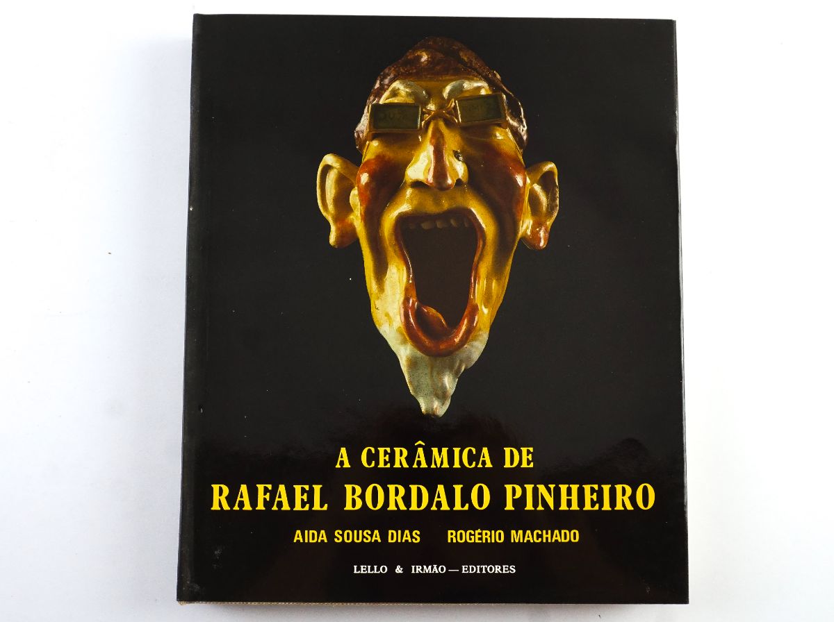 A Cerâmica de Rafael Bordalo Pinheiro