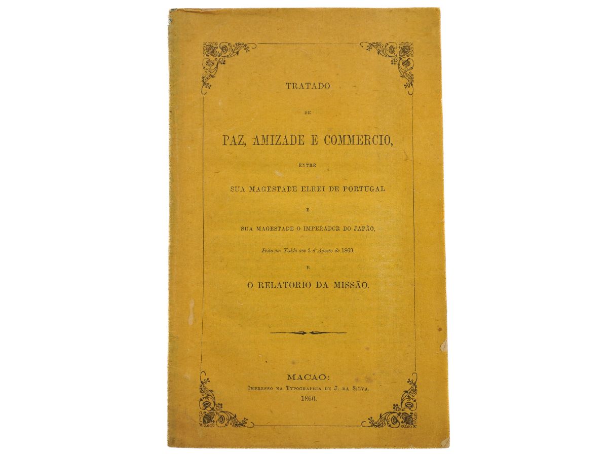 Tratado de Paz, Amizade e Comercio entre Portugal e o Japão – impresso em Macau (1860)