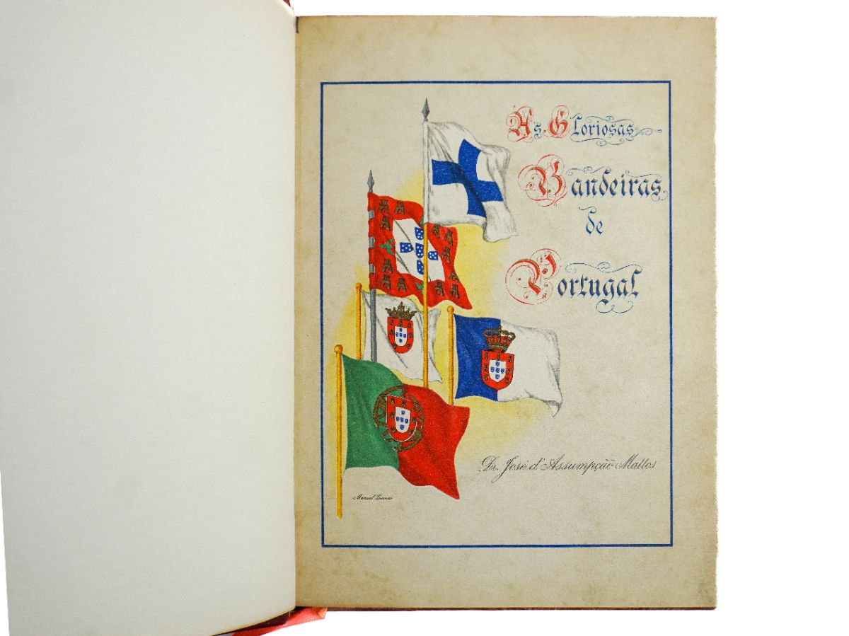As Gloriosas Bandeiras de Portugal. Evolução Histórica da Bandeira Nacional
