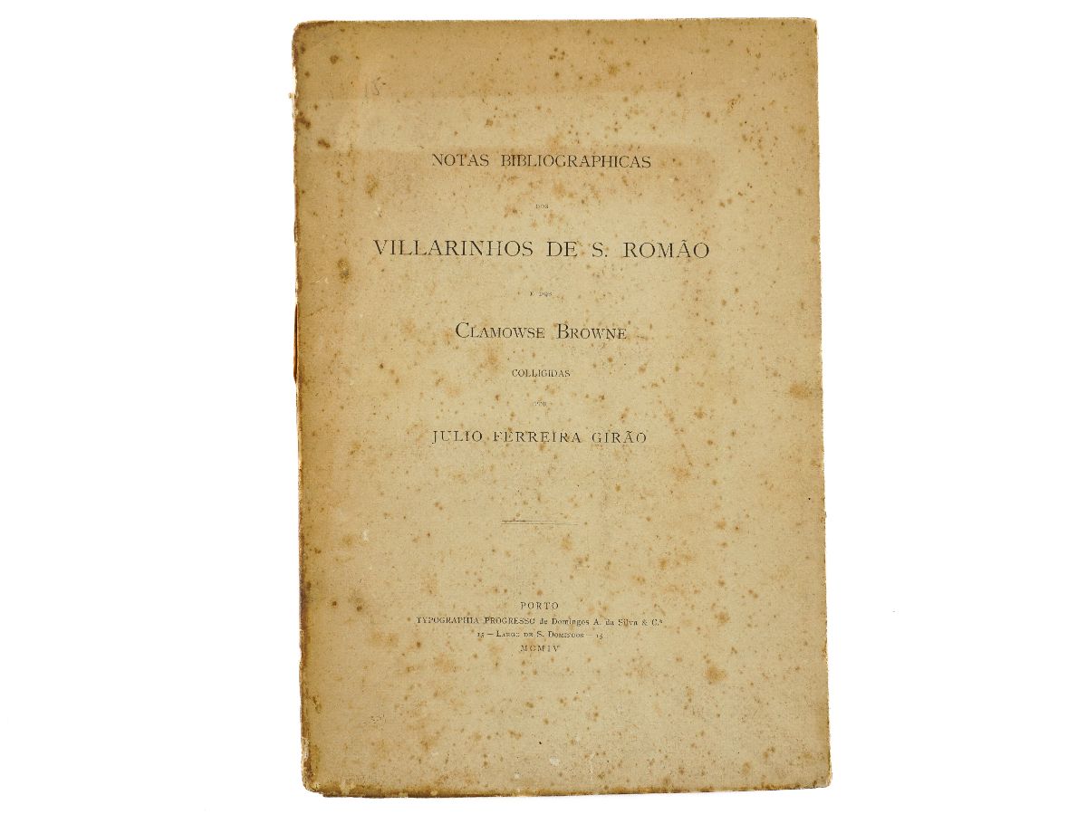 Notas bibliographicas dos Villarinhos de S. Romão e do Clamowse Browne (1904)
