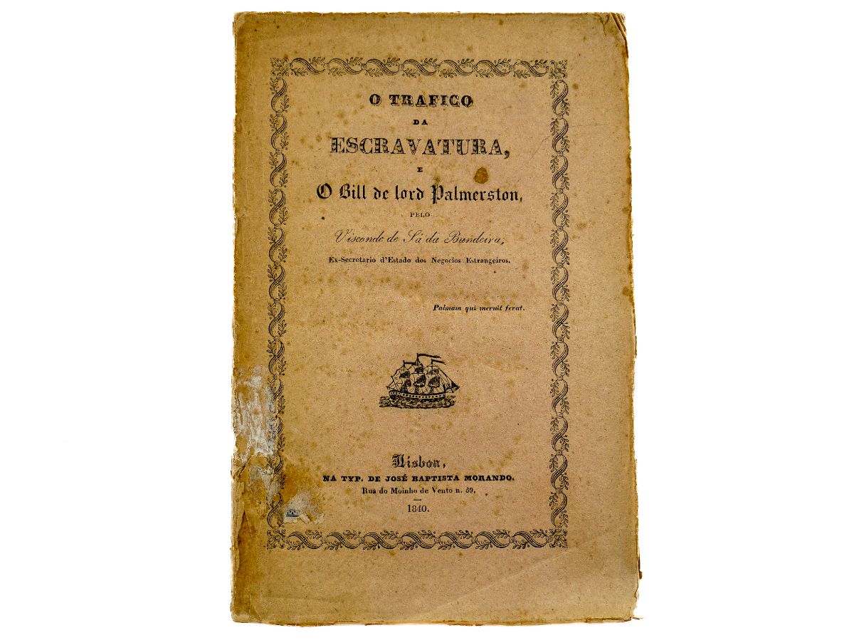 O Trafico da Escravatura e o Bill de Lord Palmerston (1840)