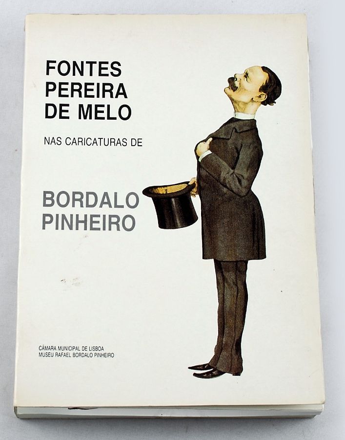 Fontes Pereira de Melo nas caricaturas de Bordalo Pinheiro